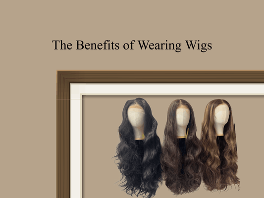 The Benefits of Wearing Wigs: Why You Should Consider Trying One